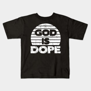 GOD IS DOP , Christian Jesus Faith Believer Kids T-Shirt